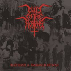 Cult Of The Horns : Hatred & Desecration